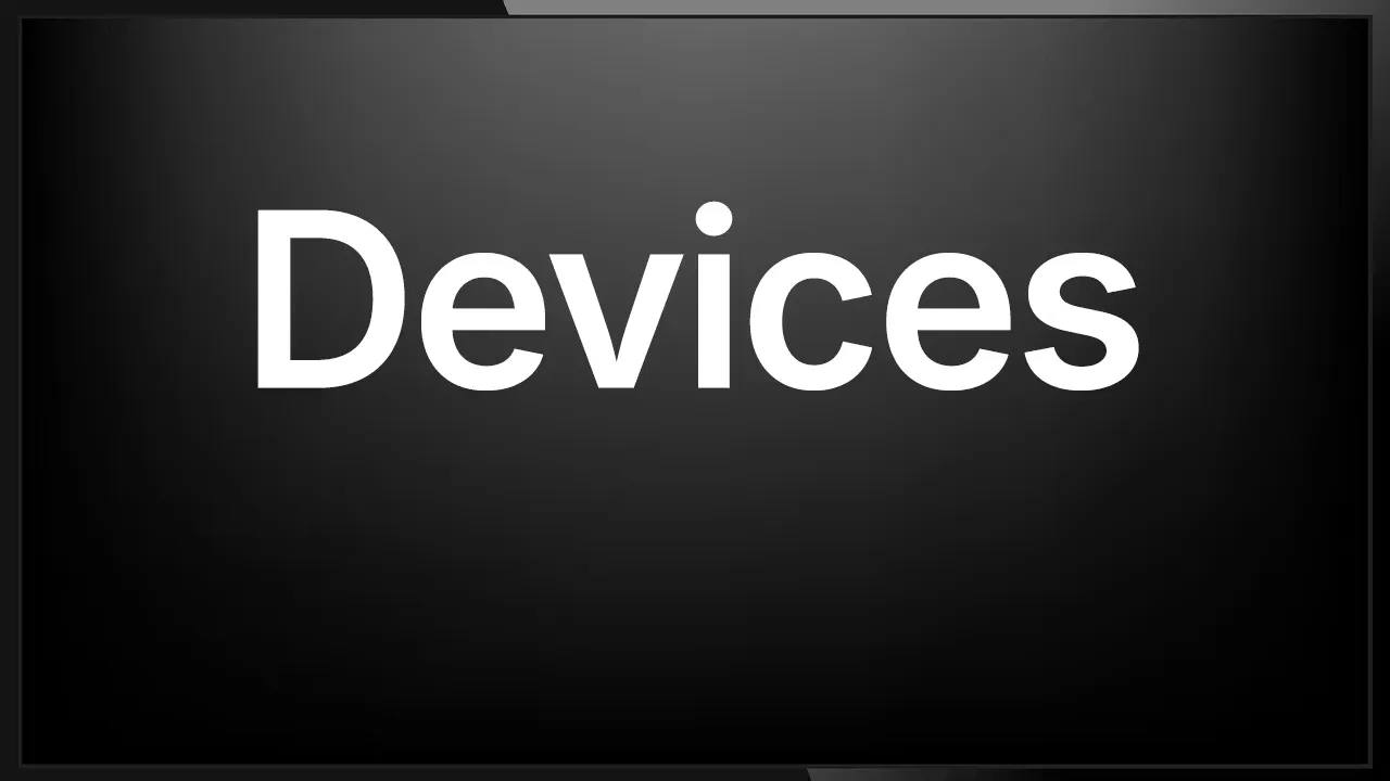 Devices & Apps